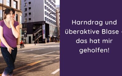 Harndrang und überaktive Blase – das hat mir geholfen