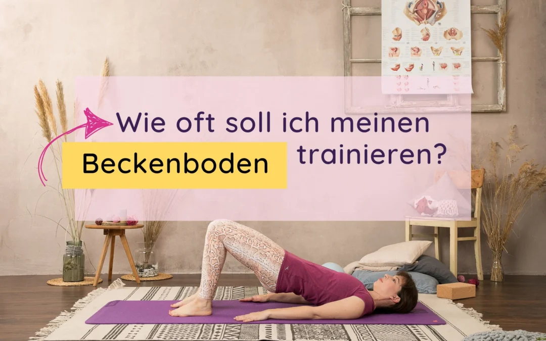 Wie oft soll ich meinen Beckenboden trainieren?