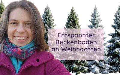 Beckenboden-Training zur Weihnachtszeit für ein reguliertes Nervensystem